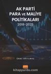AK Parti Para ve Maliye Politikaları 2018-2023