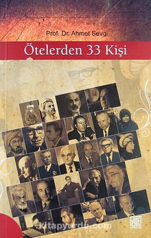 Ötelerden 33 Kişi - Prof. Dr. Ahmet Sevgi