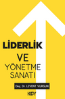 Liderlik ve Yönetme Sanatı