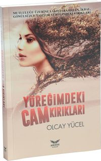 Yüreğimdeki Cam Kırıkları