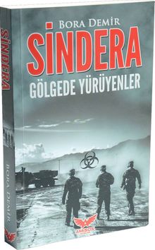 Sindera & Gölgede Yürüyenler
