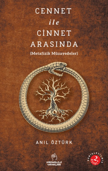 Cennet ile Cinnet Arasında & Metafizik Müzayedeler