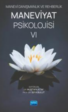Manevi Danışmanlık ve Rehberlik Maneviyat Psikolojisi VI