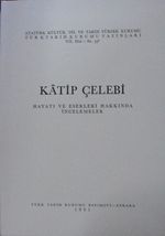 Katip Çelebi – Hayatı ve Eserleri Hakkında İncelemeler 13-Z-28
