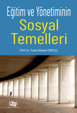 Eğitim ve Yönetiminin Sosyal Temelleri