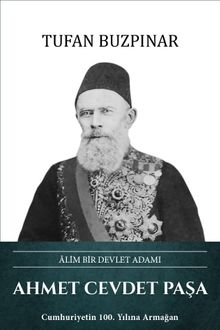 Ahmet Cevdet Paşa & Âlim Bir Devlet Adamı