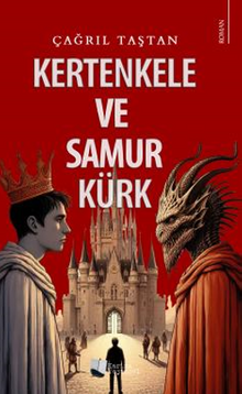 Kertenkele ve Samur Kürk 