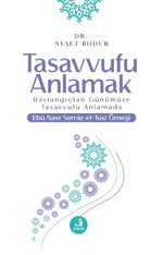 Tasavvufu Anlamak