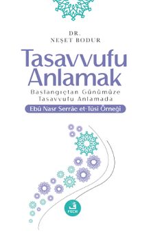 Tasavvufu Anlamak