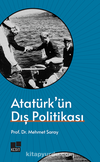 Atatürk’ün Dış Politikası