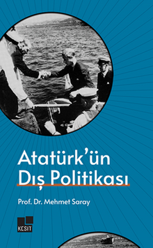 Atatürk’ün Dış Politikası