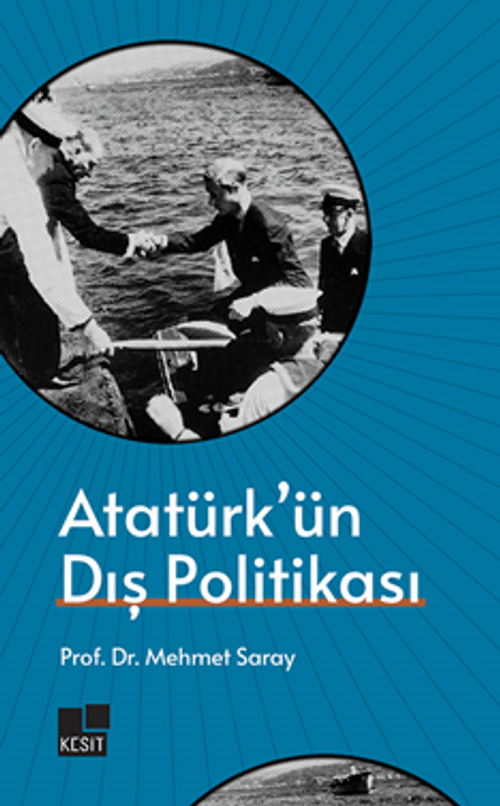 Atatürk'ün Dış Politikası