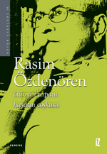 Ölümün Tırpanı Hayatın Coşkusu