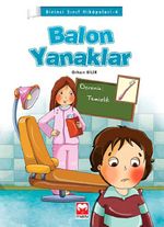Balon Yanaklar / Birinci Sınıf Hikayeleri -4