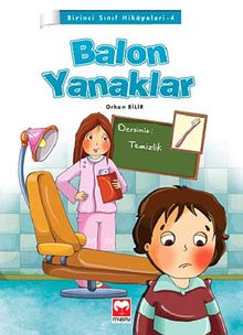 Balon Yanaklar / Birinci Sınıf Hikayeleri -4