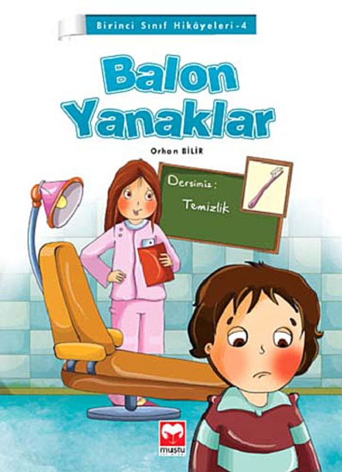 Balon Yanaklar / Birinci Sınıf Hikayeleri -4