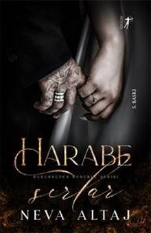 Harabe Sırlar / Kusursuzca Kusurlu Serisi