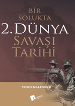Bir Solukta 2. Dünya Savaşi Tarihi