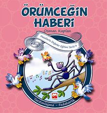 Örümceğin Haberi & Yardımlaşma-Fedakarlık
