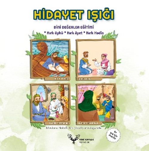 Hidayet Işığı Dini Değerler Eğitimi 40 Öykü, 40 Ayet, 40 Hadis