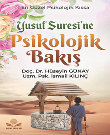 Yusuf Suresine Psikolojik Bakış