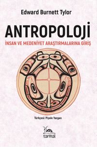 Antropoloji & İnsan ve Medeniyet Araştırmalarına Giriş