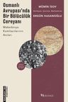 Osmanlı Avrupası'nda Bölücülük Cereyanı &amp; Makedonya Komitacılarının Anıları