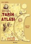 Tarih Atlası / A&ccedil;ıklamalı (Genişletilmiş Yeni Baskı)