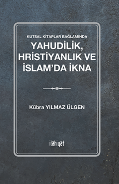 Yahudilik, Hristiyanlık ve İslam'da İkna
