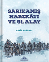 Sarıkamış Harekatı ve 91. Alay