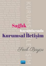 Sağlık Kurumlarında Kurumsal İletişim