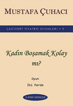 Kadın Boşamak Kolay mı?