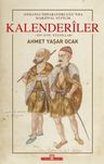 Kalenderiler &amp; Osmanlı İmparatorluğu'nda Marjinal Sufilik