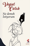 Ne Demek İstiyorum