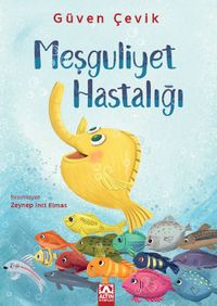 Meşguliyet Hastalığı