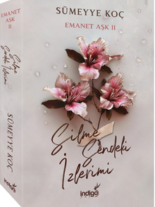 Emanet Aşk 2 / Silme Sendeki İzlerimi