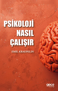Psikoloji Nasıl Çalışır