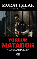 Yorgun Matador