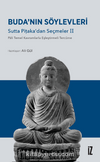 Buda’nın Söylevleri / Sutta Piṭaka’dan Seçmeler II