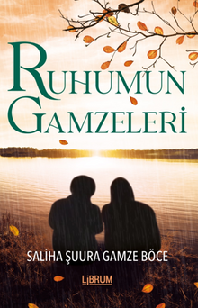 Ruhumun Gamzeleri 