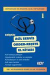 Erişkin Acil Servis Order-Re&ccedil;ete El Kitabı