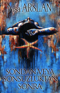 Sondan Veya Sonsuzluktan Sonra