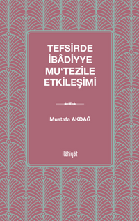 Tefsirde İbadiyye - Mu‘tezile Etkileşimi
