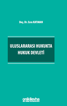 Uluslararası Hukukta Hukuk Devleti