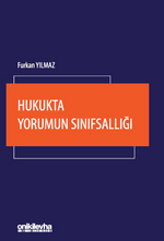 Hukukta Yorumun Sınıfsallığı