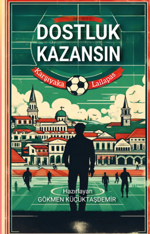 Dostluk Kazansın