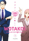 Wotakoi 1. Cilt / Otakular İ&ccedil;in Aşk Zordur