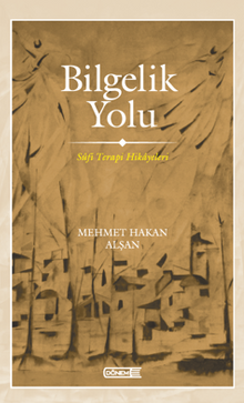 Bilgelik Yolu Sûfi Terapi Hikayeleri