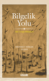 Bilgelik Yolu Sûfi Terapi Hikayeleri