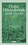Doğu Hikayelerinde Ahlak Eğitimi Kıssalar-Hisseler
